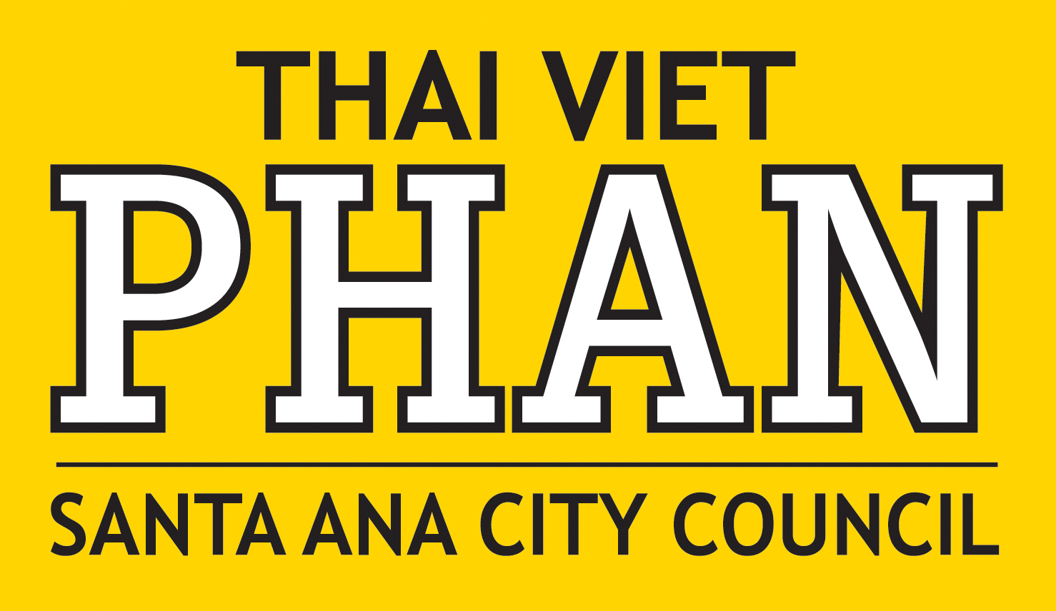 Thai Viet Phan for Santa Ana City Council